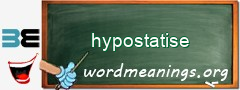 WordMeaning blackboard for hypostatise